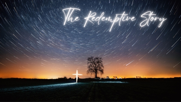 The Redemptive Story